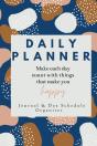 Daily Planner Make Each Day Count With Things That Make You Happy Journal & Day Schedule Organizer - Preview