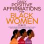 Daily Positive Affirmations For Black Women (2 In 1) - Preview