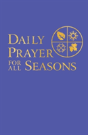 Daily Prayer For All Seasons - Preview
