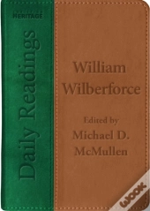 Daily Readings - William Wilberforce