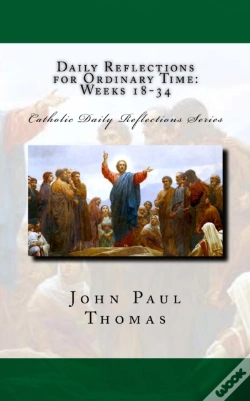 Capa do artigo Daily Reflections For Ordinary Time: Wee