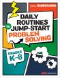 Daily Routines To Jump-Start Problem Solving, Grades K-8 - Preview