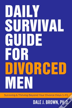 Capa do artigo Daily Survival Guide For Divorced Men: Surviving & Thriving Beyond Your Divorce