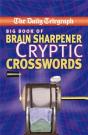 "Daily Telegraph" Big Book Of Brain Sharpener Cryptic Crosswords - Preview