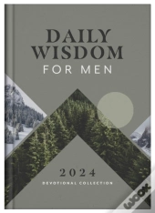 Daily Wisdom For Men 2024 Devotional Collection