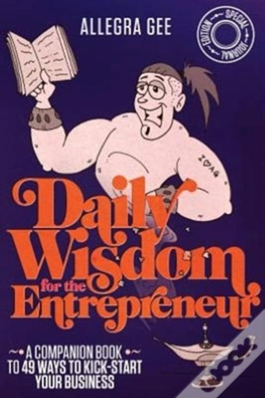 Daily Wisdom For The Entrepreneur