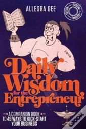 Daily Wisdom For The Entrepreneur