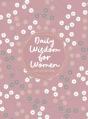 Daily Wisdom For Women - Preview