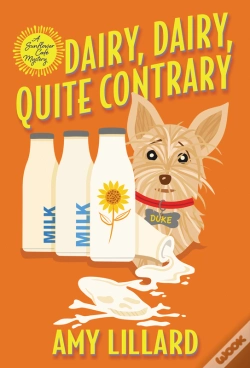 Capa do artigo Dairy, Dairy, Quite Contrary