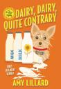 Dairy, Dairy, Quite Contrary - Preview