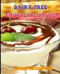Dairy-Free Chocolate Sauce - Preview