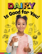 Capa do artigo Dairy Is Good For You!