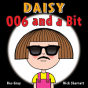 Daisy: 006 And A Bit - Preview