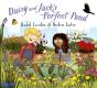 Daisy And Jack'S Perfect Pond - Preview