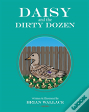 Daisy And The Dirty Dozen