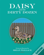 Capa do artigo Daisy And The Dirty Dozen