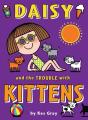 Daisy And The Trouble With Kittens - Preview