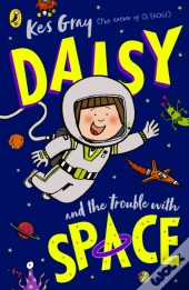 Daisy And The Trouble With Space