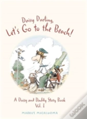 Daisy Darling, Let'S Go To The Beach