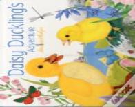 Daisy Duckling'S Adventure