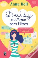 Daisy e o Amor sem Filtros