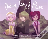 Daisy, Ivy & Rose