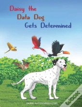 Daisy The Data Dog Gets Determined
