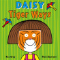Daisy: Tiger Ways - Preview