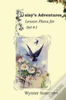Daisy'S Adventures Lesson Plans For Set #1