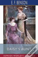 Daisy'S Aunt (Esprios Classics)