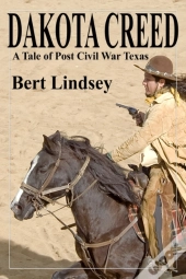Dakota Creed: A Tale Of Post Civil War T