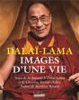 Dalaï Lama ; Images D'Une Vie - Preview