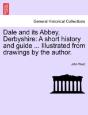 Dale And Its Abbey, Derbyshire: A Short - Preview