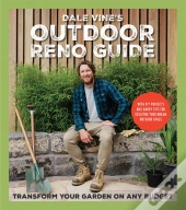 Dale Vine'S Outdoor Reno Guide
