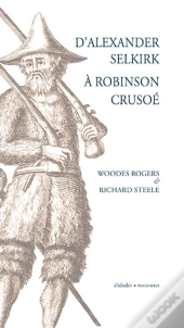 D'Alexander Selkirk A Robinson Crusoe