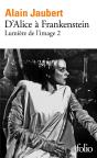 D'Alice À Frankenstein ; Lumière De L'Image 2 - Preview