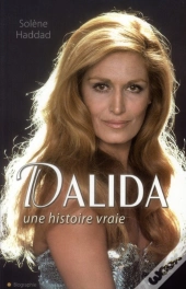 Dalida Une Histoire Vraie