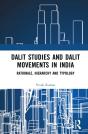 Dalit Studies And Dalit Movements In India - Preview