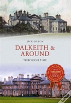 Capa do artigo Dalkeith & Around Through Time