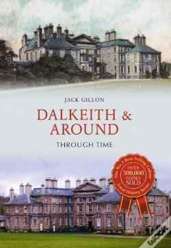 Capa do artigo Dalkeith & Around Through Time