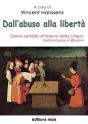 Dall'Abuso Alla Libertà - Preview