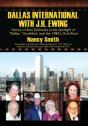 Dallas International With J.R. Ewing - Preview