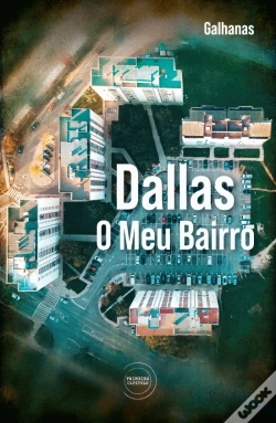 Capa do artigo Dallas - O Meu Bairro