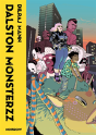 Dalston Monsterzz - Preview