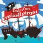 Dalt D'Un Vaixell Pirata - Preview