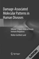 Damage-Associated Molecular Patterns In Human Diseases