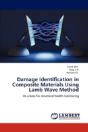 Damage Identification In Composite Materials Using Lamb Wave Method - Preview