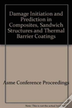 Capa do artigo Damage Initiation And Prediction In Composites, Sandwich Structures And Thermal Barrier Coatings