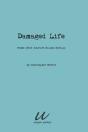 Damaged Life - Preview