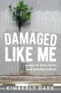 Damaged Like Me - Preview